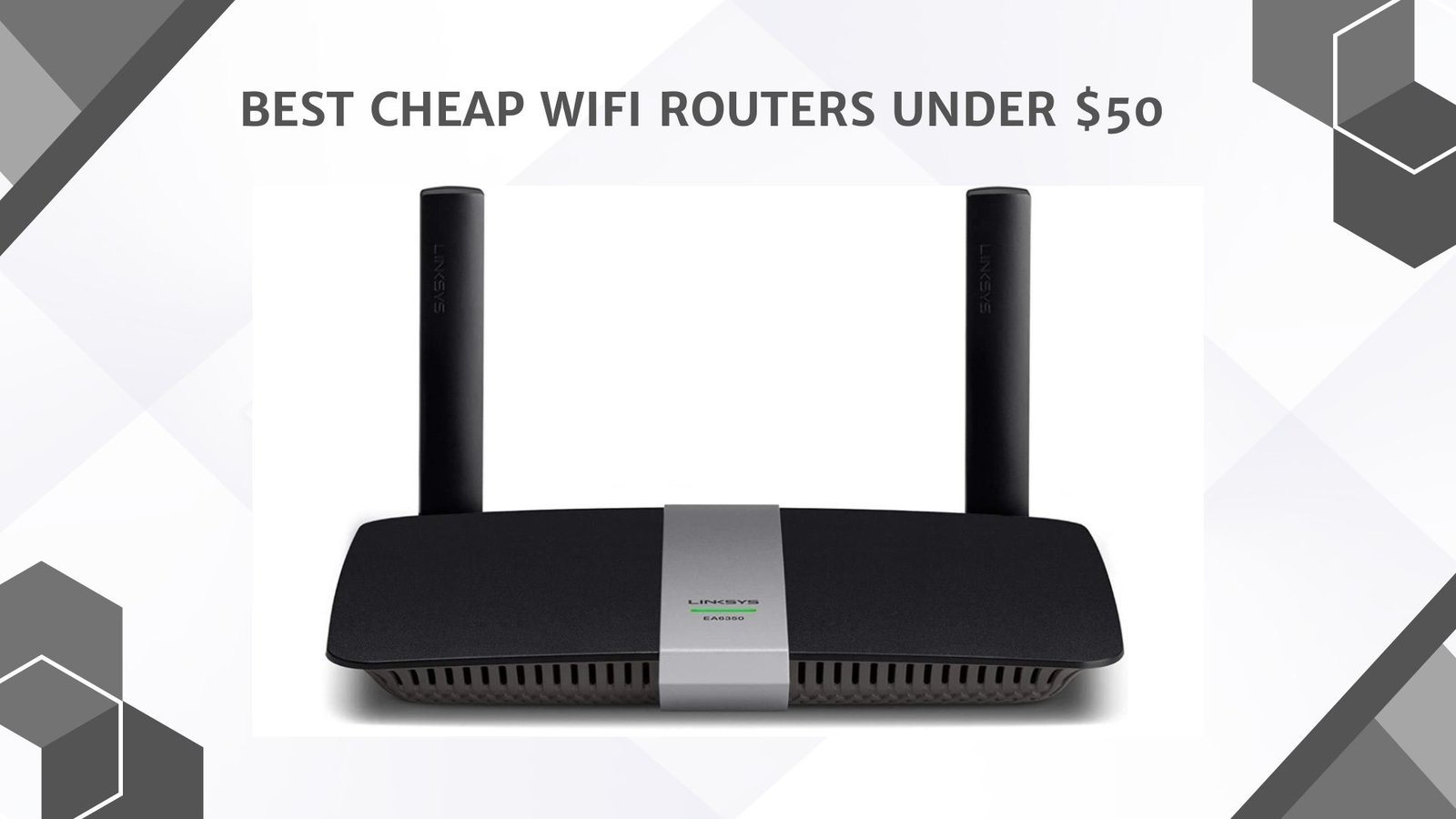Best Cheap WiFi Routers Under 50