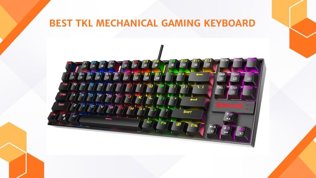 Best TKL Mechanical Gaming Keyboard