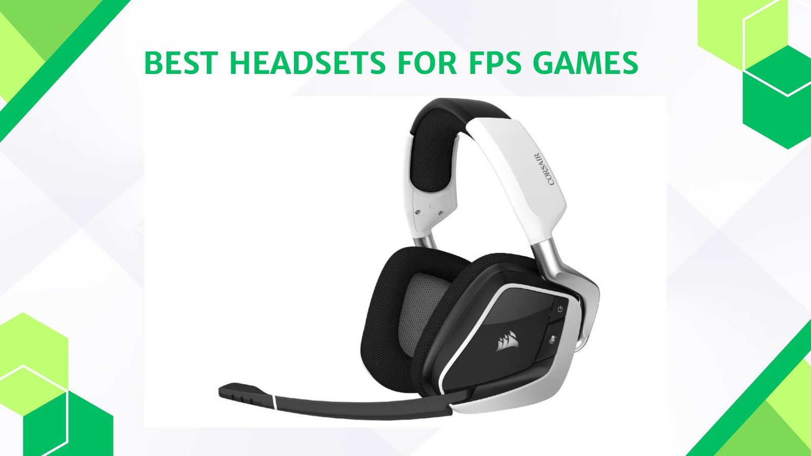Best Headsets for FPS Games