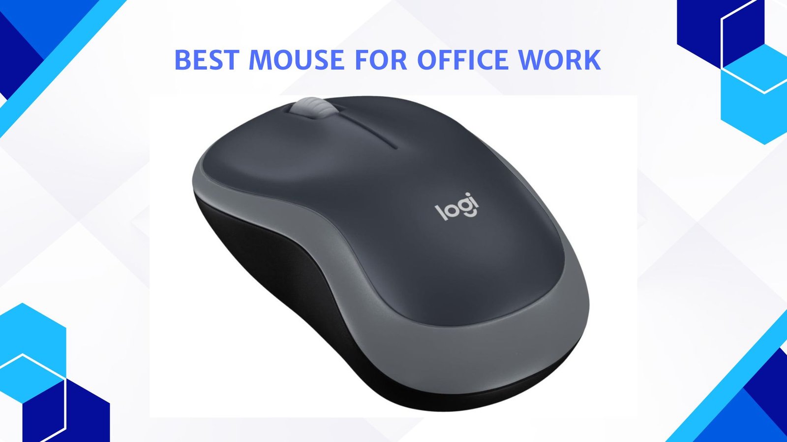 Best Mouse for Office Work