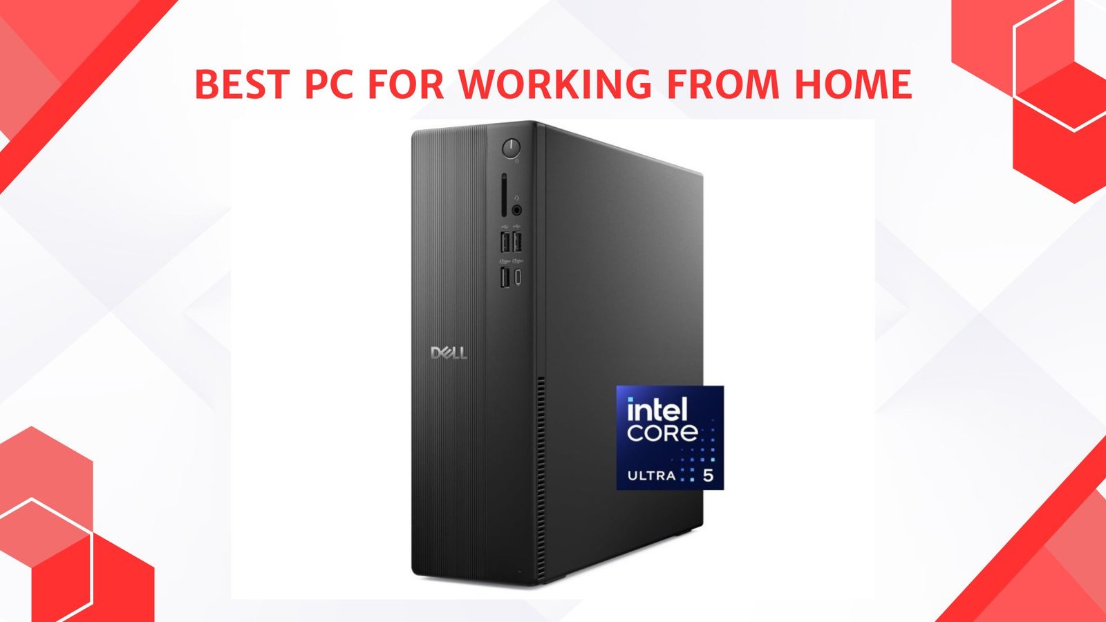 Best PC for Working from Home