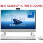 Best Desktop PC for Students