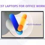 Best Laptops for Office Work
