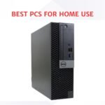 Best PCs for Home Use