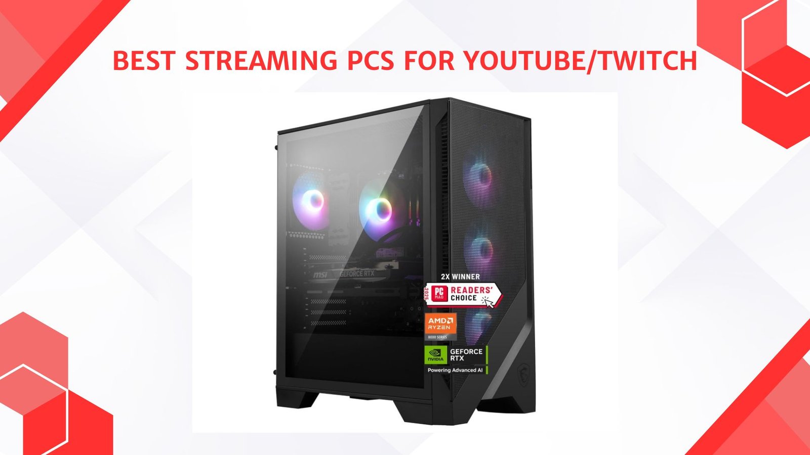 Best Streaming PCs for YouTubeTwitch