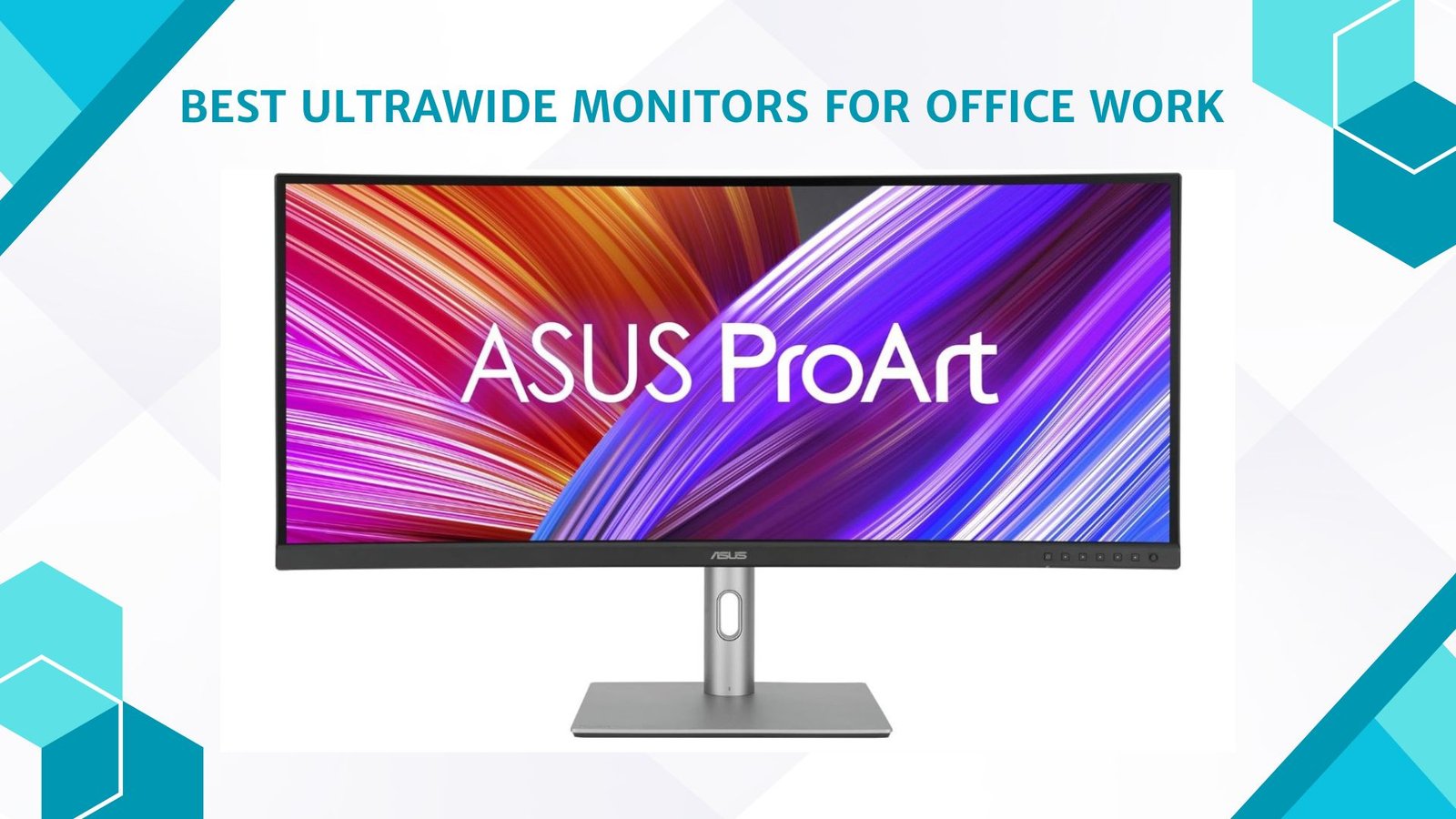 Best Ultrawide Monitor for Office Work