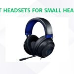 Best Headsets for Small Heads