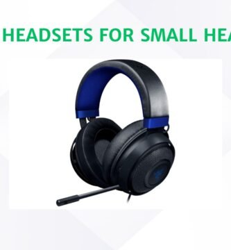 Best Headsets for Small Heads