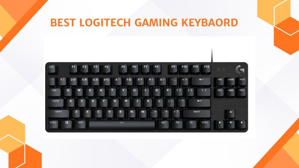 Best Logitech Gaming Keyboard